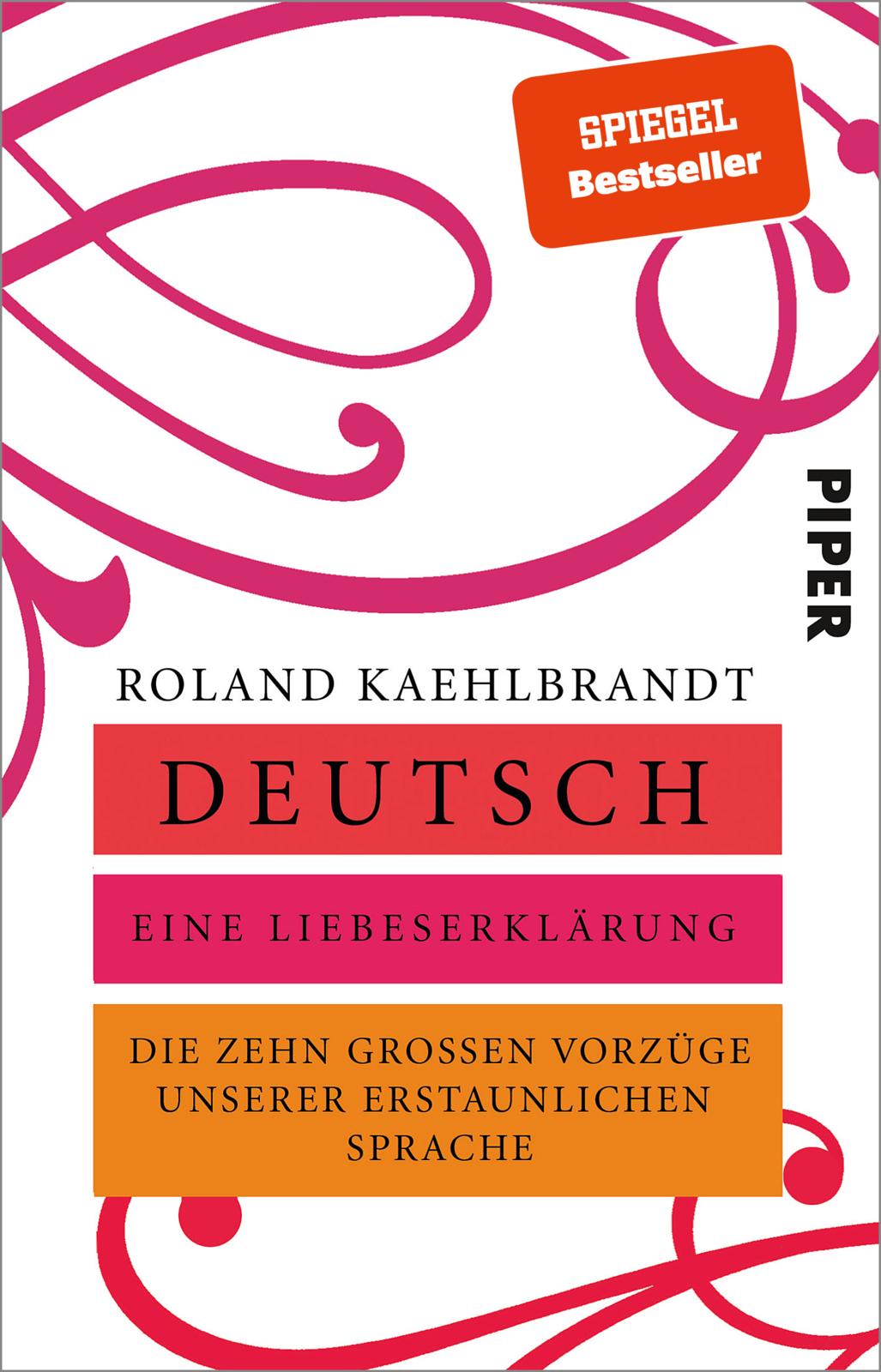 Deutsch. Eine Liebeserklärung