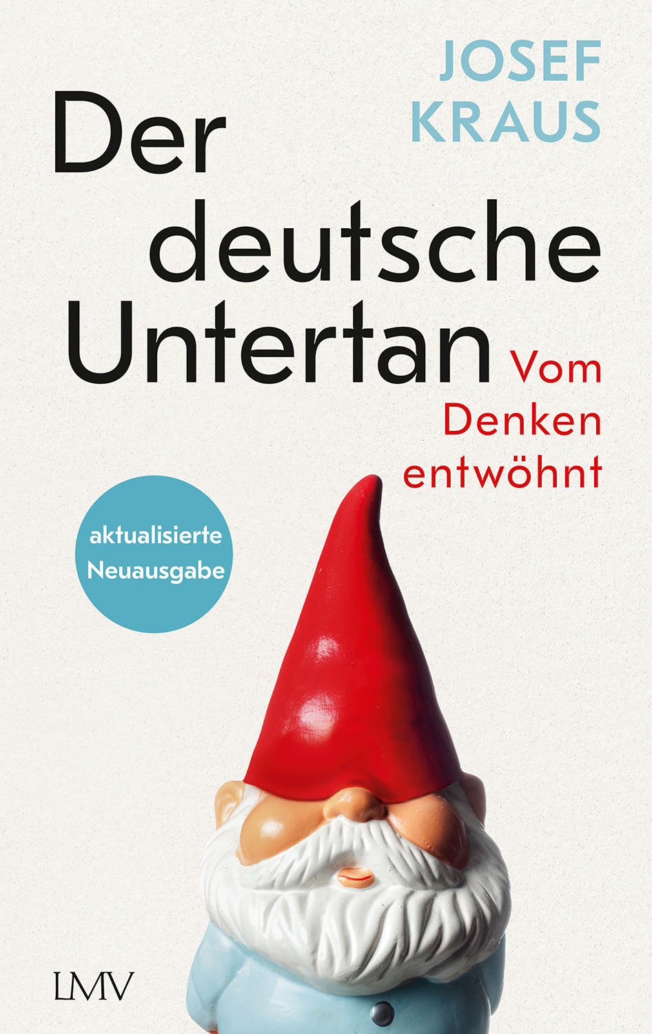 Der deutsche Untertan - Neuausgabe