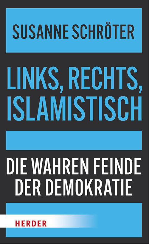 Links, rechts, islamistisch