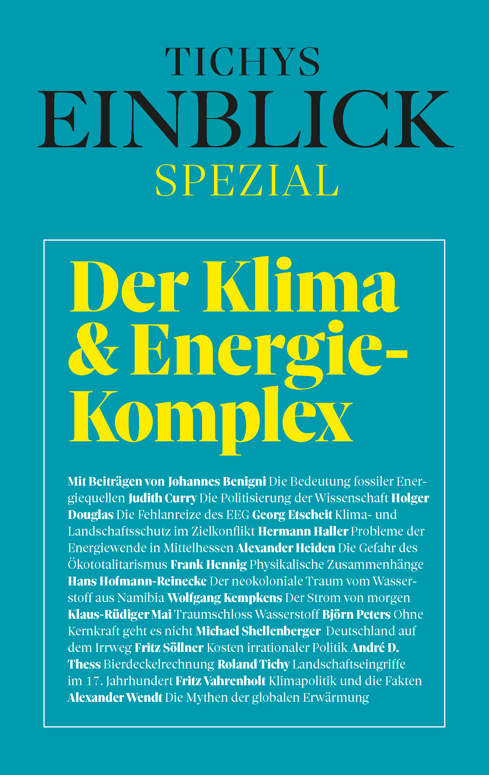 Tichys Einblick Spezial - Der Klima- und Energie-Komplex