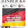 Wie viel DDR steckt heute in Deutschland?