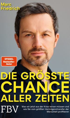 Friedrich – Die größte Chance aller Zeiten