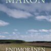 Maron - Endmoränen