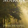 Maron - Zwischenspiel