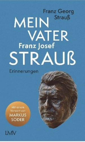Strauß – Mein Vater Franz Josef Strauß