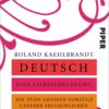 Kaehlbrandt - Deutsch. Eine Liebeserklärung