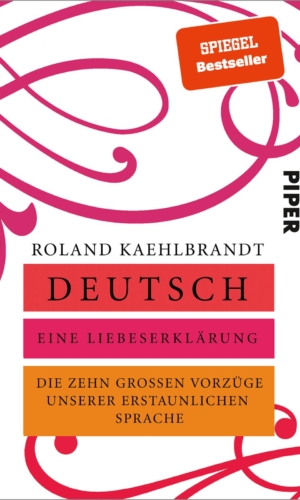 Kaehlbrandt – Deutsch. Eine Liebeserklärung