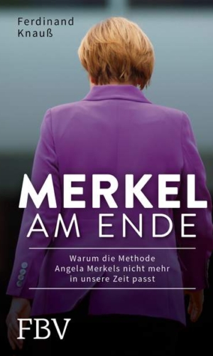 Knauß – Merkel am Ende