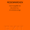 Müller-Ullrich - Medienmärchen