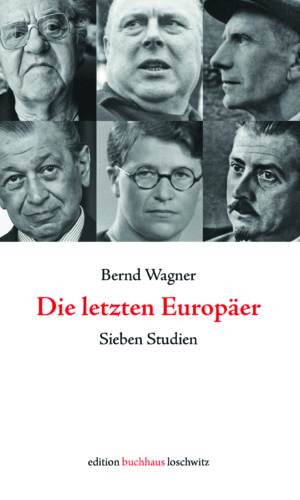 Wagner – Die letzten Europäer