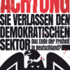 Kunz - Achtung, Sie verlassen den demokratischen Sektor
