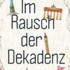Kraus - Im Rausch der Dekadenz