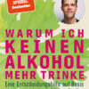 Kast - Warum ich keinen Alkohol mehr trinke