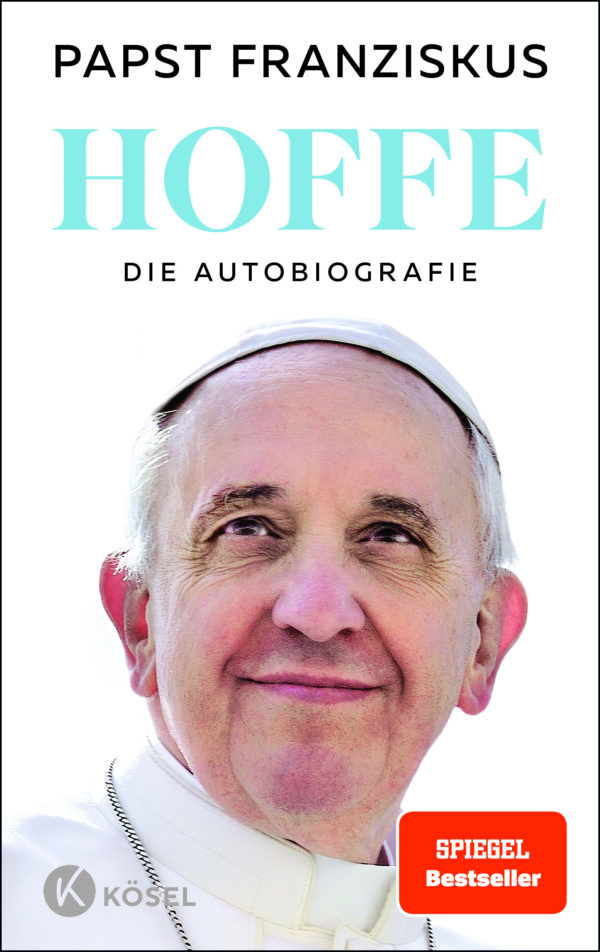 Papst Franziskus - Hoffe