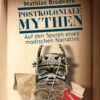 Brodkorb - Postkoloniale Mythen