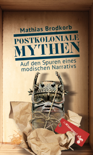 Brodkorb – Postkoloniale Mythen