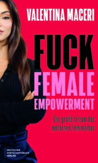 Maceri - Fuck Female Empowerment