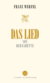 Werfel - Das Lied von Bernadette