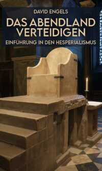 Engels - Das Abendland verteidigen