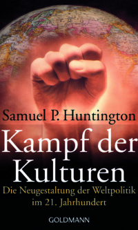 Huntington - Kampf der Kulturen