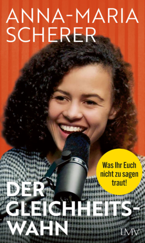 Scherer – Der Gleichheitswahn