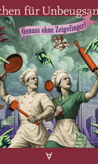 Etscheit - Kochen für Unbeugsame