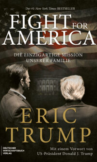 Eric Trump - FIGHT FOR AMERICA