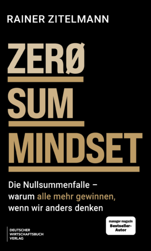 Zitelmann – Zero Sum Mindset