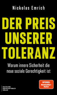 Emrich - Der Preis unserer Toleranz