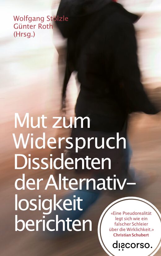 Stölzle/Roth - Mut zum Widerspruch