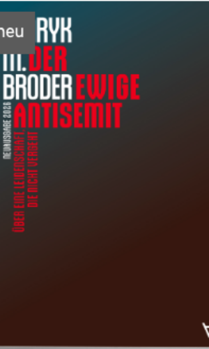 Broder – Der ewige Antisemit (Neuauflage)